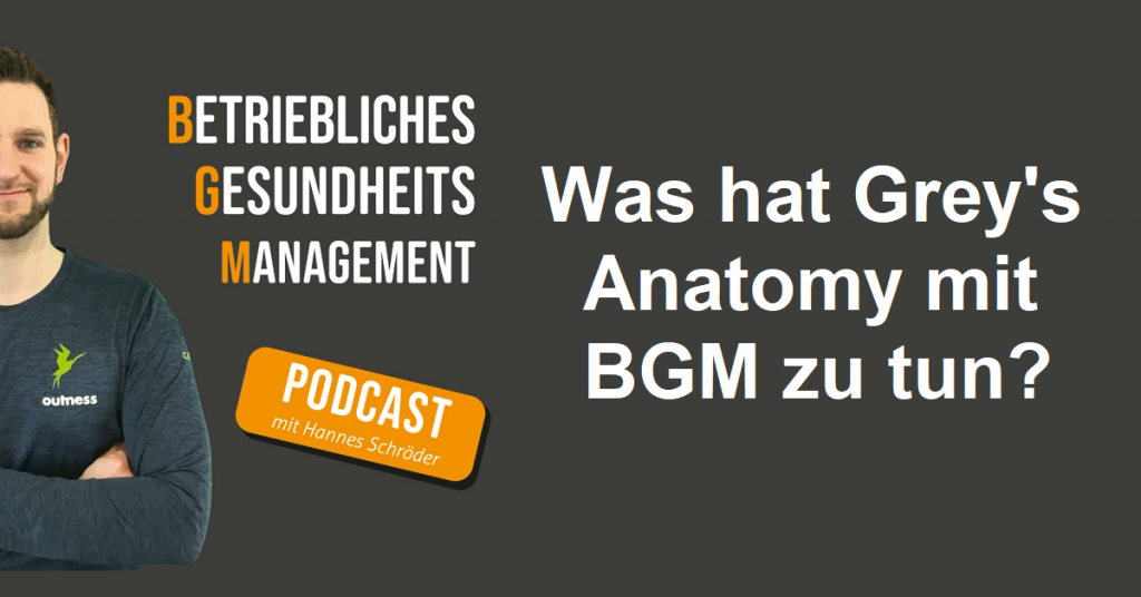 Was hat Grey_s Anatomy mit BGM zu tun