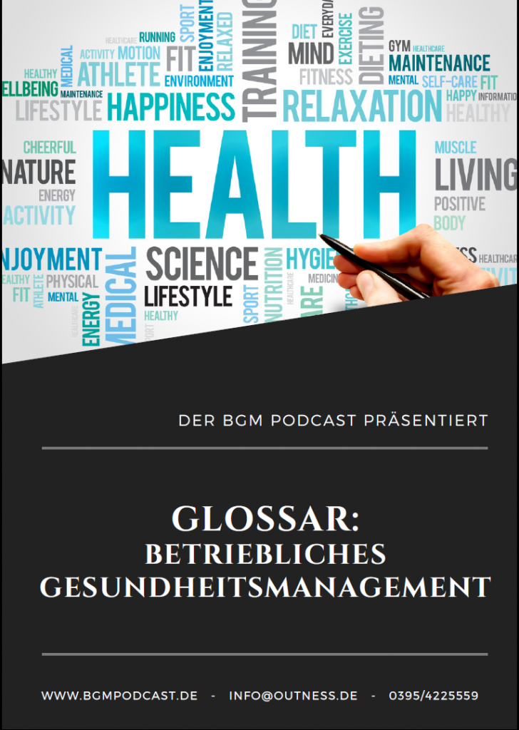 BGM Glossar Betriebliches Gesundheitsmanagement
